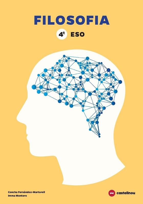 FILOSOFIA 4T ESO | 9788417406660 | FERNÁNDEZ-MARTORELL, CONCHA/MONTERO, IMMA | Llibreria Drac - Librería de Olot | Comprar libros en catalán y castellano online