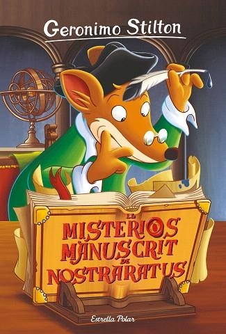 MISTERIÓS MANUSCRIT DE NOSTRARATUS, EL (GERONIMO STILTON 3) | 9788491378686 | STILTON, GERONIMO | Llibreria Drac - Librería de Olot | Comprar libros en catalán y castellano online