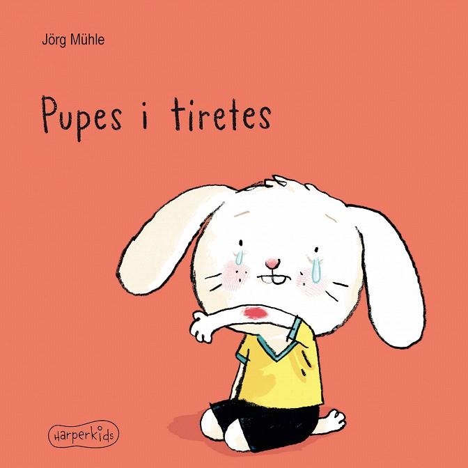 PUPES I TIRETES | 9788417222697 | MÜHLE, JÖRG | Llibreria Drac - Librería de Olot | Comprar libros en catalán y castellano online