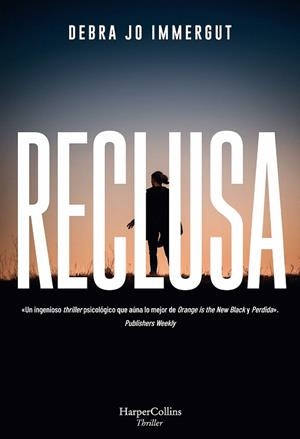 RECLUSA | 9788491394174 | IMMERGUT, DEBRA JO | Llibreria Drac - Llibreria d'Olot | Comprar llibres en català i castellà online