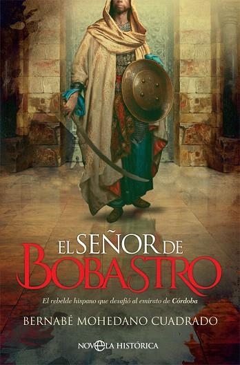 SEÑOR DE BOBASTRO, EL | 9788491646464 | MOHEDANO, BERNABÉ | Llibreria Drac - Llibreria d'Olot | Comprar llibres en català i castellà online