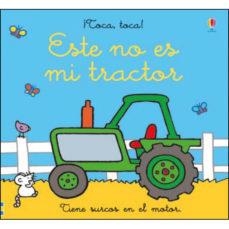 ESTE NO ES MI TRACTOR | 9781474973793 | WATT, FIONA | Llibreria Drac - Librería de Olot | Comprar libros en catalán y castellano online