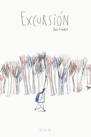 EXCURSIÓN | 9788494910951 | FRANKEL, YAEL | Llibreria Drac - Librería de Olot | Comprar libros en catalán y castellano online