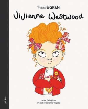 VIVIENNE WESTWOOD (PETITA GRAN 29) | 9788490656112 | SÁNCHEZ, MARÍA ISABEL | Llibreria Drac - Librería de Olot | Comprar libros en catalán y castellano online