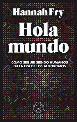 HOLA MUNDO | 9788417552411 | FRY, HANNAH | Llibreria Drac - Librería de Olot | Comprar libros en catalán y castellano online