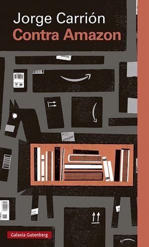 CONTRA AMAZON | 9788417747824 | CARRIÓN, JORGE | Llibreria Drac - Librería de Olot | Comprar libros en catalán y castellano online