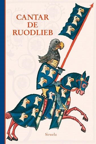 CANTAR DE RUODLIEB | 9788417860769 | ANÓNIMO ALTOALEMÁN DEL SIGLO XI, | Llibreria Drac - Librería de Olot | Comprar libros en catalán y castellano online
