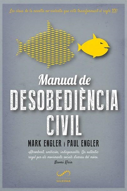 MANUAL DE DESOBEDIÈNCIA CIVIL | 9788417611170 | ENGLER, MARK; ENGLER, PAUL | Llibreria Drac - Librería de Olot | Comprar libros en catalán y castellano online