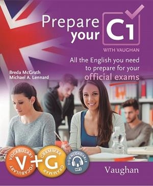 PREPARE YOUR C1 | 9788416667468 | MCGRATH, BREDA; LENNARD, MICHAEL | Llibreria Drac - Llibreria d'Olot | Comprar llibres en català i castellà online
