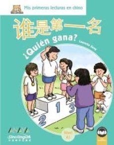 QUIEN GANA (MIS PRIMERAS LECTURAS EN CHINO) | 9788469865415 | ZHANG, LAURETTE | Llibreria Drac - Llibreria d'Olot | Comprar llibres en català i castellà online