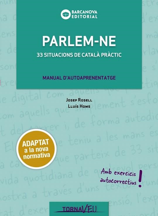 PARLEM-NE | 9788448949730 | ROSELL, JOSEP; HOMS, LLUÍS | Llibreria Drac - Librería de Olot | Comprar libros en catalán y castellano online