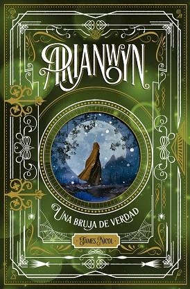ARIANWYN, UNA BRUJA DE VERDAD | 9788424665326 | NICOL, JAMES | Llibreria Drac - Librería de Olot | Comprar libros en catalán y castellano online