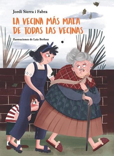 VECINA MÁS MALA DE TODAS LAS VECINAS, LA | 9788424665371 | SIERRA I FABRA, JORDI | Llibreria Drac - Librería de Olot | Comprar libros en catalán y castellano online