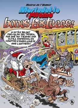 MORTADEL·LO I FILEMÓ. BONES FESTEEES! (MESTRES DE L'HUMOR 54) | 9788402423054 | IBÁÑEZ, FRANCISCO | Llibreria Drac - Librería de Olot | Comprar libros en catalán y castellano online