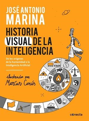 HISTORIA VISUAL DE LA INTELIGENCIA | 9788416883653 | MARINA, JOSÉ ANTONIO | Llibreria Drac - Librería de Olot | Comprar libros en catalán y castellano online