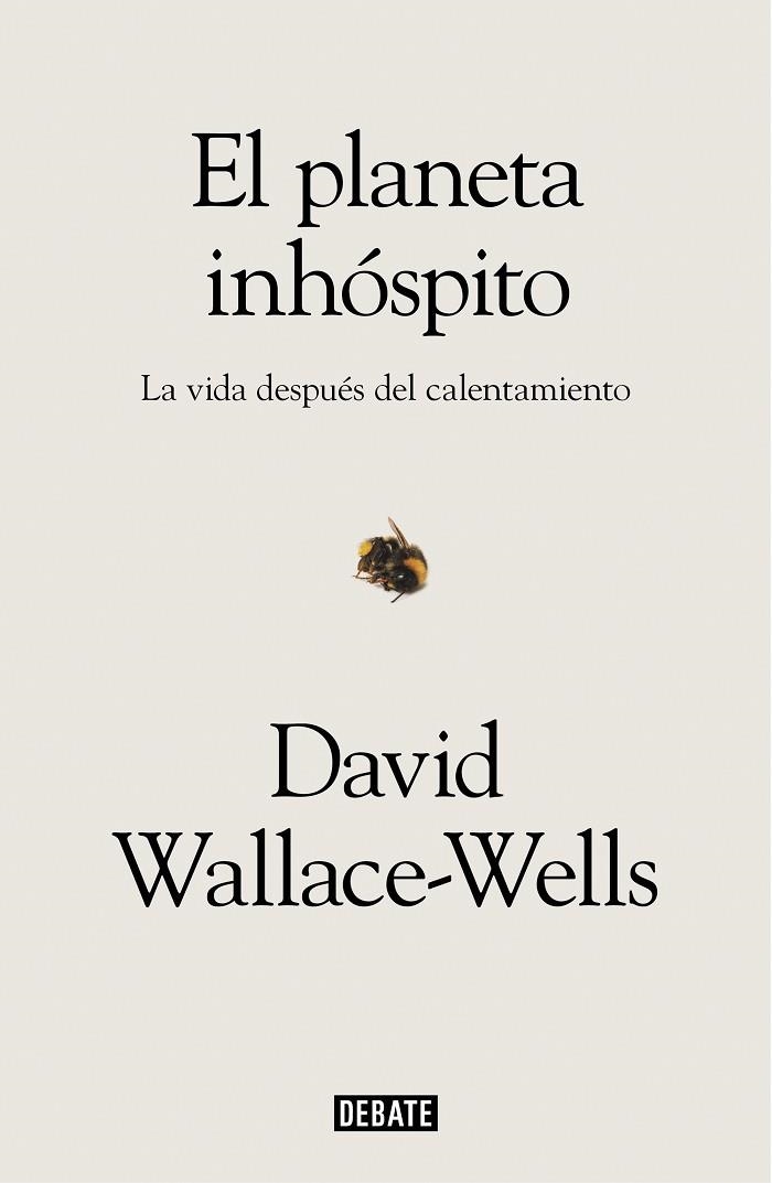 PLANETA INHÓSPITO, EL | 9788417636463 | WALLACE-WELLS, DAVID | Llibreria Drac - Librería de Olot | Comprar libros en catalán y castellano online