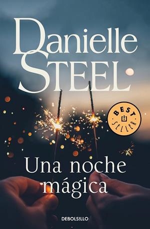 NOCHE MÁGICA, UNA | 9788466347884 | STEEL, DANIELLE | Llibreria Drac - Llibreria d'Olot | Comprar llibres en català i castellà online