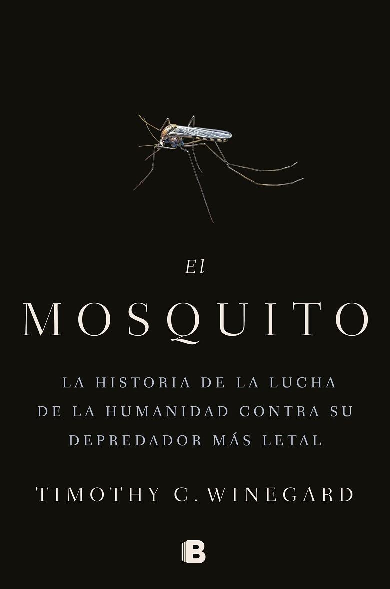 MOSQUITO, EL | 9788466666473 | WINEGARD, TIMOTHY | Llibreria Drac - Librería de Olot | Comprar libros en catalán y castellano online