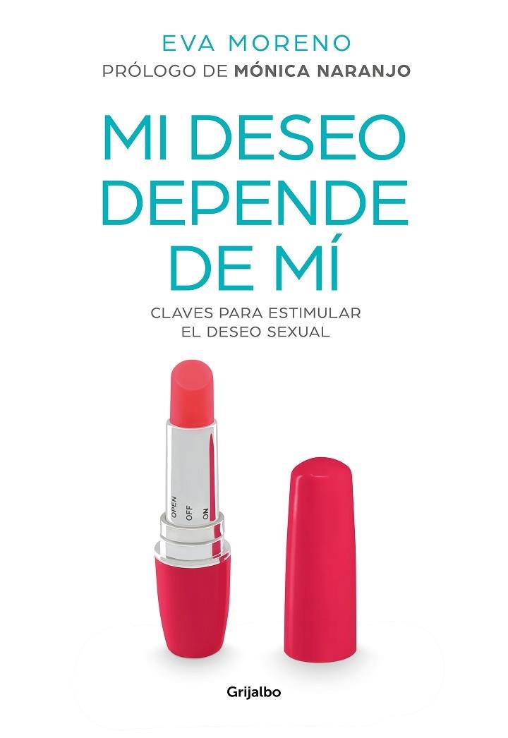 MI DESEO DEPENDE DE MÍ | 9788417338916 | MORENO, EVA | Llibreria Drac - Librería de Olot | Comprar libros en catalán y castellano online
