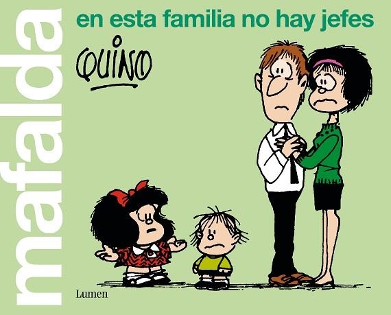 MAFALDA. EN ESTA FAMILIA NO HAY JEFES | 9788426407283 | QUINO | Llibreria Drac - Librería de Olot | Comprar libros en catalán y castellano online