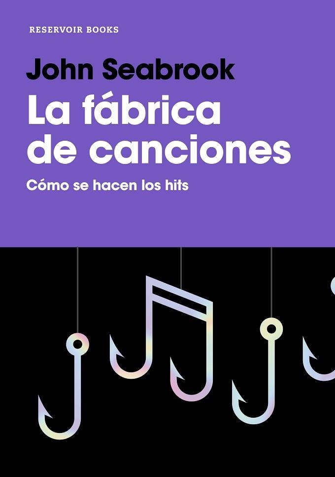 FÁBRICA DE CANCIONES, LA | 9788417910020 | SEABROOK, JOHN | Llibreria Drac - Llibreria d'Olot | Comprar llibres en català i castellà online