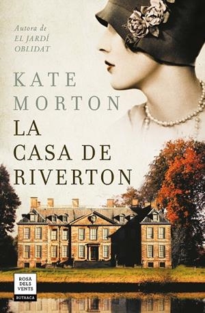 CASA DE RIVERTON, LA | 9788417627379 | MORTON, KATE | Llibreria Drac - Librería de Olot | Comprar libros en catalán y castellano online