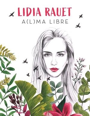 A(L)MA LIBRE | 9788417736255 | RAUET, LIDIA | Llibreria Drac - Librería de Olot | Comprar libros en catalán y castellano online