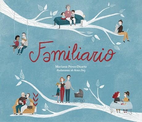 FAMILIARIO | 9788417424947 | PÉREZ-DUARTE, MARIANA | Llibreria Drac - Librería de Olot | Comprar libros en catalán y castellano online