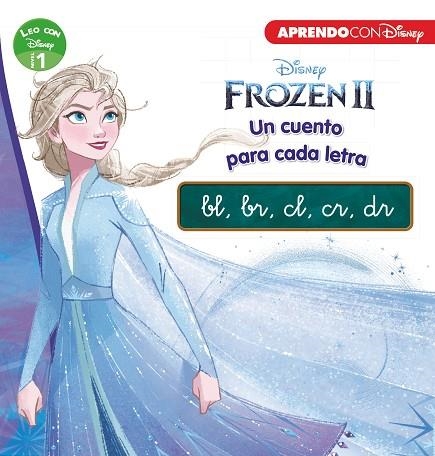 FROZEN 2. UN CUENTO PARA CADA GRUPO CONSONÁNTICO: BL, BR, CL, CR, DR (LEO CON DISNEY - NIVEL 1) | 9788417630348 | DISNEY | Llibreria Drac - Llibreria d'Olot | Comprar llibres en català i castellà online