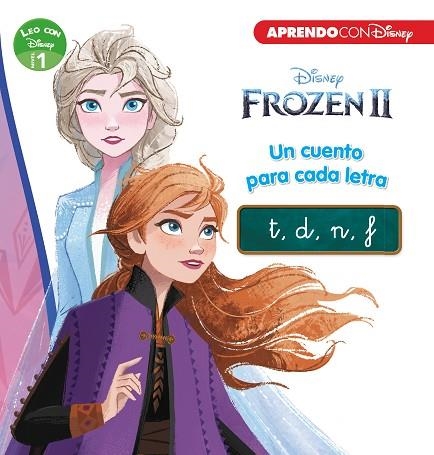 FROZEN 2. UN CUENTO PARA CADA LETRA: T, D, N, F (LEO CON DISNEY - NIVEL 1) | 9788417630331 | DISNEY | Llibreria Drac - Llibreria d'Olot | Comprar llibres en català i castellà online