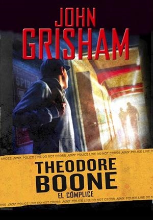 CÓMPLICE, EL (THEODORE BOONE 7) | 9788417773915 | GRISHAM, JOHN | Llibreria Drac - Llibreria d'Olot | Comprar llibres en català i castellà online