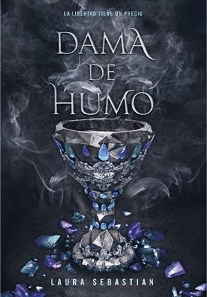DAMA DE HUMO (PRINCESA DE CENIZAS 2) | 9788417671778 | SEBASTIAN, LAURA | Llibreria Drac - Llibreria d'Olot | Comprar llibres en català i castellà online
