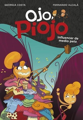 INFLUENCER DE MEDIO PELO (OJO, PIOJO 3) | 9788417922047 | ALCALÁ, FERNANDO; COSTA, GEÒRGIA | Llibreria Drac - Librería de Olot | Comprar libros en catalán y castellano online