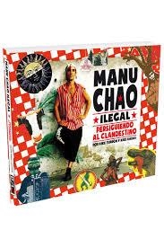 MANU CHAO ILEGAL | 9788409133499 | BABAS, KIKE;TURRÓN, KIKE | Llibreria Drac - Librería de Olot | Comprar libros en catalán y castellano online