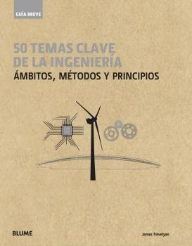 GUÍA BREVE. 50 TEMAS DE LA INGENIERÍA | 9788417757410 | TREVELYAN, JAMES | Llibreria Drac - Librería de Olot | Comprar libros en catalán y castellano online