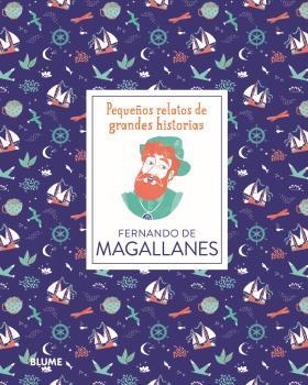 PEQUEÑOS RELATOS. FERNANDO DE MAGALLANES | 9788417757519 | THOMAS, ISABEL; ADILLON, DÀLIA | Llibreria Drac - Llibreria d'Olot | Comprar llibres en català i castellà online