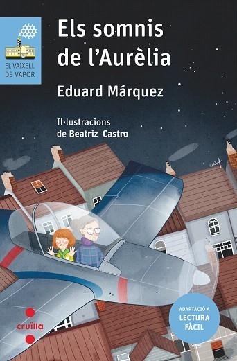 SOMNIS DE L'AURELIA, ELS (LECTURA FACIL) | 9788466146340 | MÁRQUEZ, EDUARD | Llibreria Drac - Librería de Olot | Comprar libros en catalán y castellano online