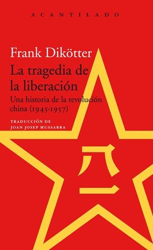 TRAGEDIA DE LA LIBERACIÓN, LA | 9788417346621 | DIKÖTTER, FRANK | Llibreria Drac - Librería de Olot | Comprar libros en catalán y castellano online