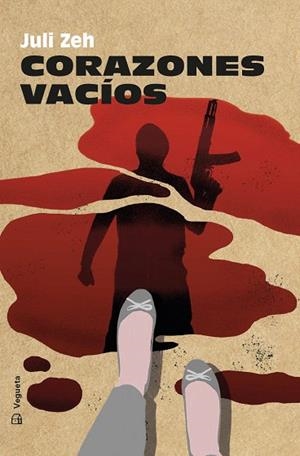 CORAZONES VACÍOS | 9788417137342 | ZEH, JULI | Llibreria Drac - Librería de Olot | Comprar libros en catalán y castellano online