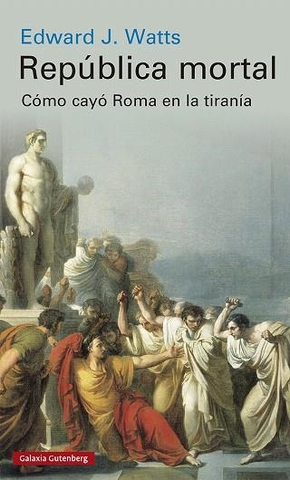 REPÚBLICA MORTAL | 9788417971113 | WATTS, EDWARD J. | Llibreria Drac - Librería de Olot | Comprar libros en catalán y castellano online