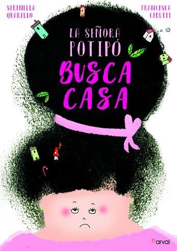 SEÑORA POTIPÓ BUSCA CASA, LA | 9788412083606 | QUARELLO, SERENELLA | Llibreria Drac - Librería de Olot | Comprar libros en catalán y castellano online
