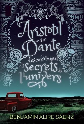 ARISTOTIL I DANTE DESCOBREIXEN ELS SECRETS DE L'UNIVERS | 9788412006933 | ALIRE, BENJAMIN | Llibreria Drac - Librería de Olot | Comprar libros en catalán y castellano online