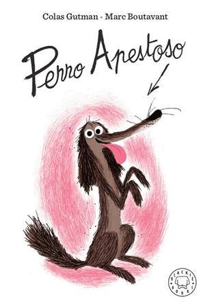 PERRO APESTOSO | 9788417552442 | GUTMAN, COLAS | Llibreria Drac - Llibreria d'Olot | Comprar llibres en català i castellà online
