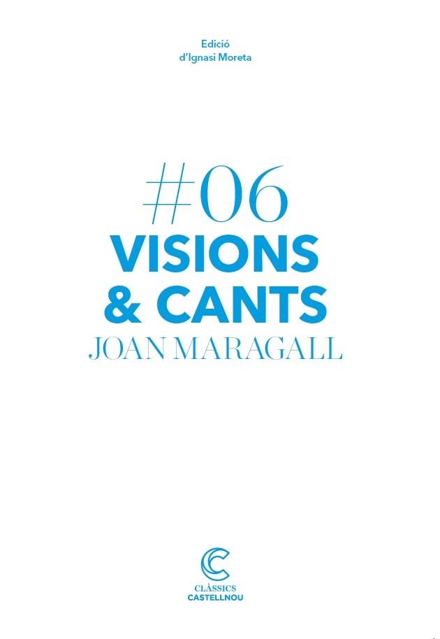 VISIONS I CANTS | 9788417406134 | MARAGALL, JOAN | Llibreria Drac - Librería de Olot | Comprar libros en catalán y castellano online