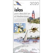 CALENDARIO 2020 ISLAS PARA DESCUBRIR EN EL MEDITERRANEO | 7427020037053 | VALVERDE, RAMON | Llibreria Drac - Librería de Olot | Comprar libros en catalán y castellano online