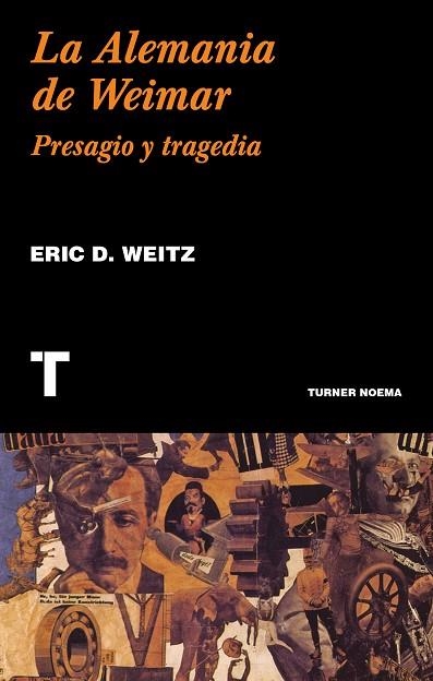 ALEMANIA DE WEIMAR, LA | 9788417141806 | WEITZ, ERIC D. | Llibreria Drac - Librería de Olot | Comprar libros en catalán y castellano online