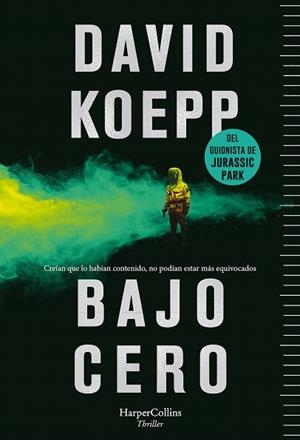 BAJO CERO | 9788491393917 | KOEPP, DAVID | Llibreria Drac - Llibreria d'Olot | Comprar llibres en català i castellà online