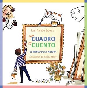 CADA CUADRO CON SU CUENTO | 9788469863077 | BROTONS, JUAN RAMÓN | Llibreria Drac - Librería de Olot | Comprar libros en catalán y castellano online