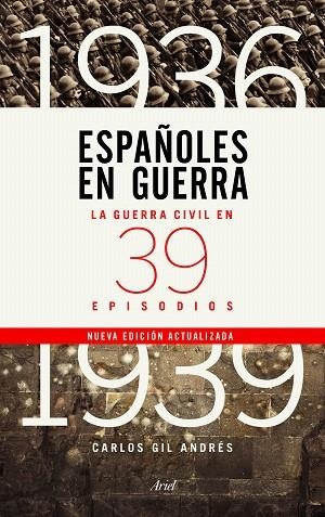 ESPAÑOLES EN GUERRA | 9788434429970 | GIL, CARLOS | Llibreria Drac - Llibreria d'Olot | Comprar llibres en català i castellà online