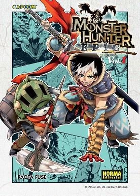 MONSTER HUNTER EPIC 1 | 9788467937862 | RYOTA FUSE | Llibreria Drac - Llibreria d'Olot | Comprar llibres en català i castellà online